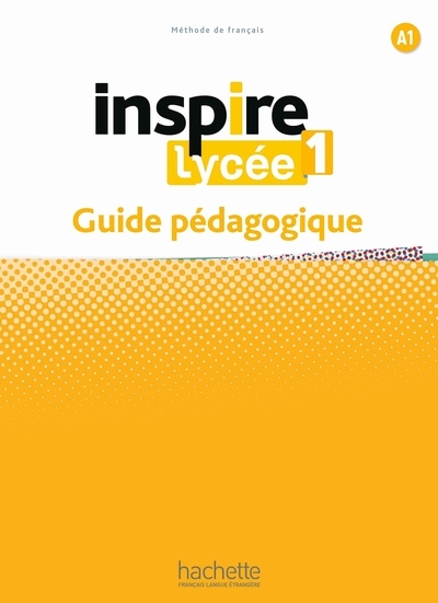 Inspire lycée 1 - guide pédagogique (a1) - Image principale