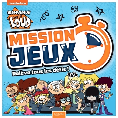 Bienvenue chez les loud - mission jeux ! cahier activités jeux - Image principale