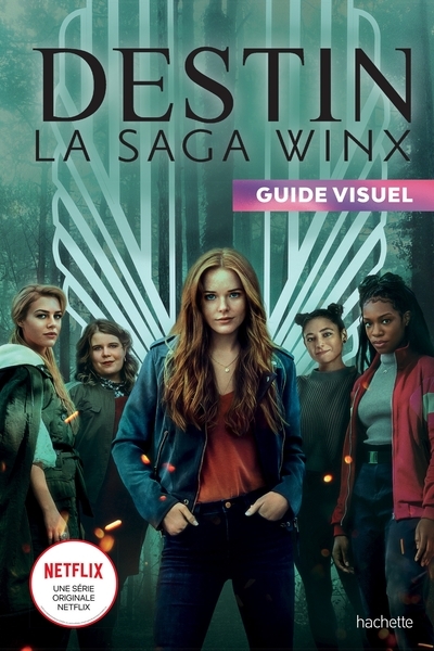 Destin la saga winx - guide visuel - Image principale
