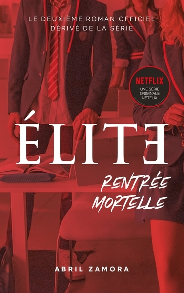 Élite (la série netflix) - rentrée mortelle - Image principale