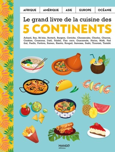 Le grand livre de la cuisine des 5 continents - Image principale