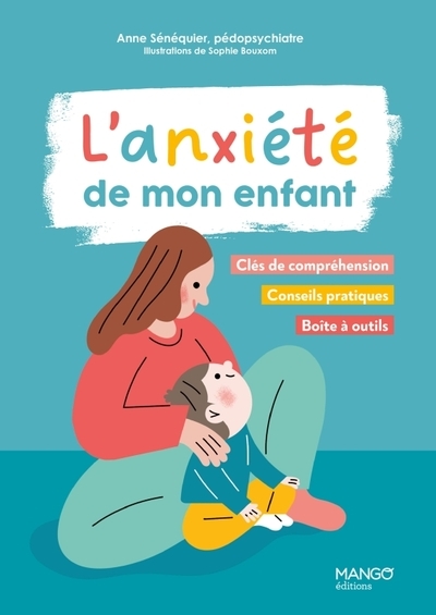 L'anxiété de mon enfant - Image principale