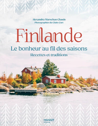 Finlande, le bonheur au fil des saisons - Image principale