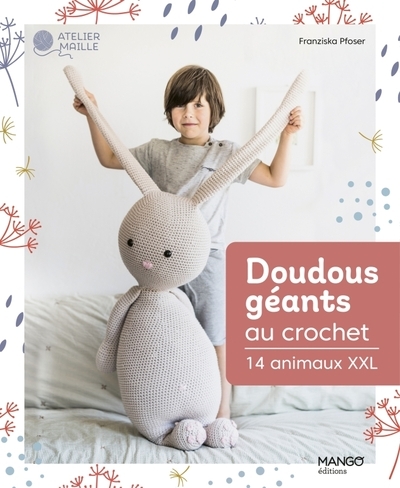 Doudous géants au crochet - Image principale