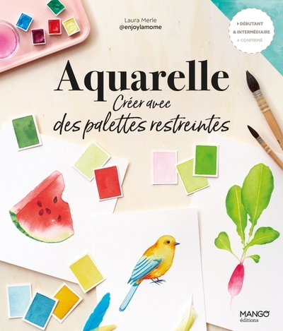 Aquarelle : créer avec des palettes restreintes - Image principale