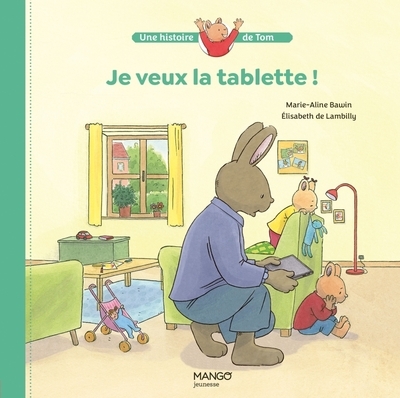 Je veux la tablette ! - Image principale