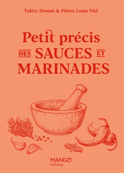 Petit précis des sauces et marinades - Image principale