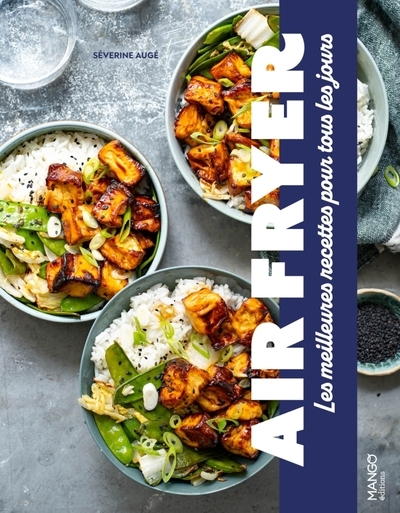 Air fryer : les meilleures recettes pour tous les jours - Image principale