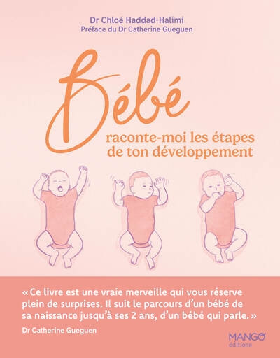 Bébé raconte-moi les étapes de ton développement - Image principale