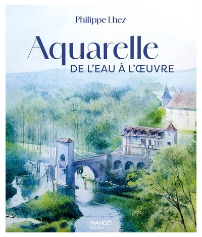 Aquarelle, de l'eau à l'œuvre - Image principale