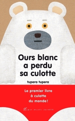 Ours blanc a perdu sa culotte - Image principale