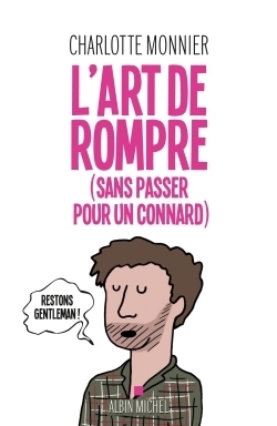 L'art de rompre (sans passer pour un connard) - Image principale