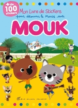 Mon livre stickers pour decouvrir le monde avec mouk - Image principale