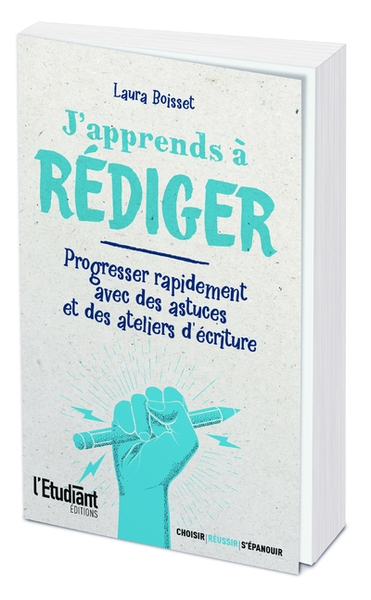 J'apprends à rédiger - progresser rapidement avec des astuces et des ateliers d'écriture - Image principale