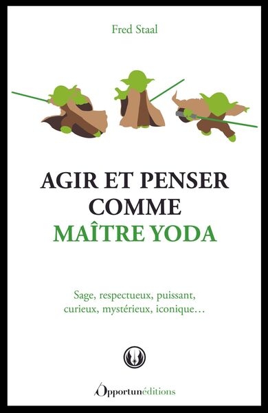 Agir et penser comme maître yoda - Image principale