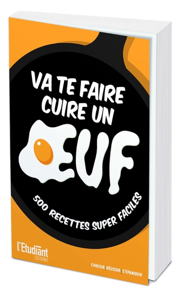 Va te faire cuire un oeuf - 500 recettes super faciles - Image principale