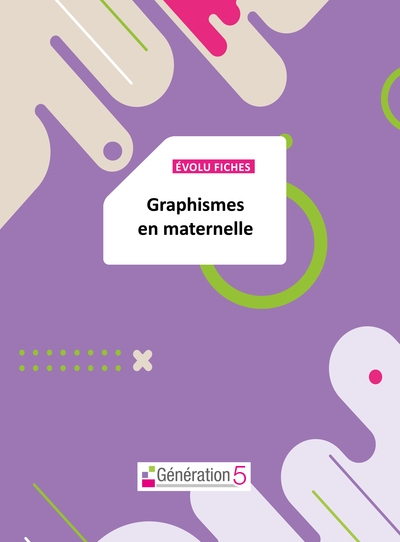 Evolu fiches : graphismes en maternelle (fichier papier + téléchargement) - Image principale