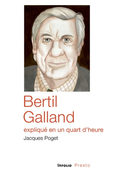 Bertil galland expliqué en un quart d'heure - Image principale