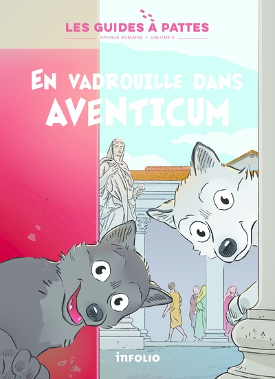 En vadrouille dans aventicum - volume 5 epoque romaine - Image principale