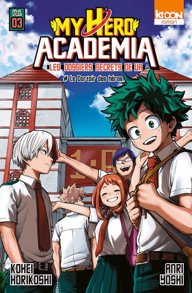 Roman my hero academia les dossiers secrets de ua t03 - Image principale