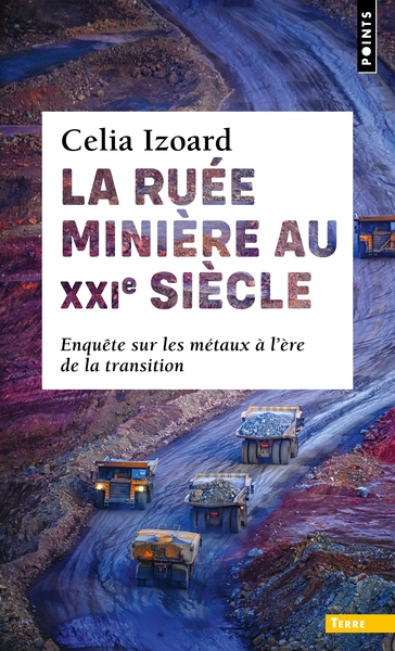 La ruée minière au xxie siècle - Image principale