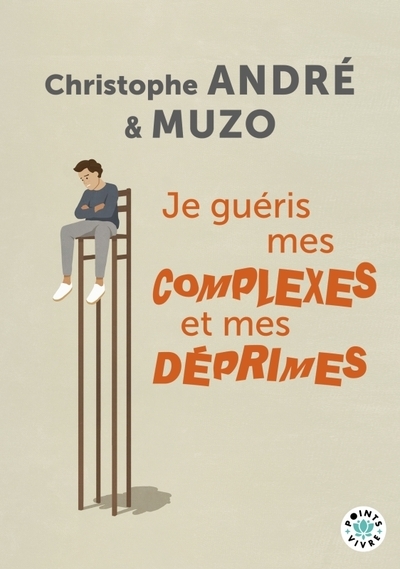 Je guéris mes complexes et mes déprimes - Image principale