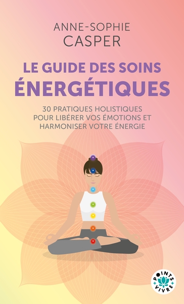 Le guide des soins énergétiques - Image principale