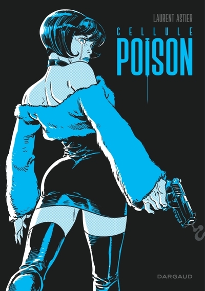 Cellule poison - intégrale complète - Image principale
