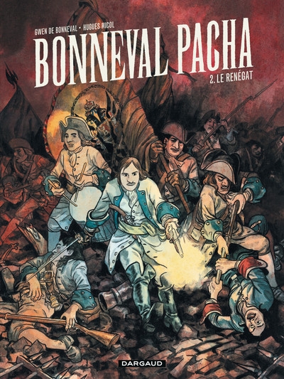 Bonneval pacha - tome 2 - le renégat - Image principale