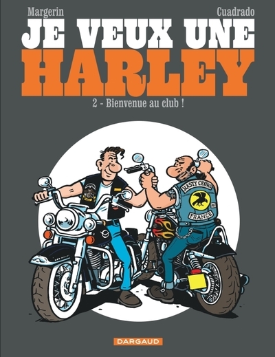Je veux une harley - bienvenue au club! - Image principale