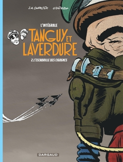 Les aventures de tanguy et laverdure - intégrales - tome 2 - l'escadrille des cigognes - Image principale