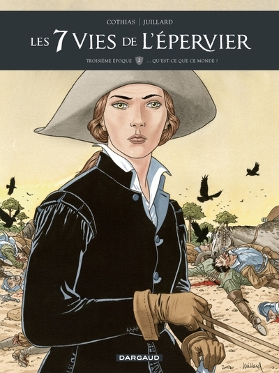 Les 7 vies de l'épervier - troisième époque - ... qu'est-ce que ce monde ? - Image principale