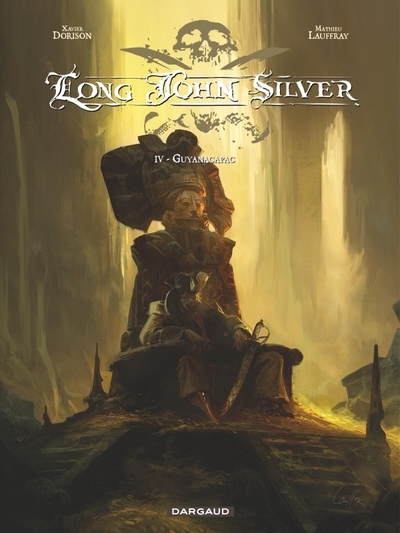 Long john silver - tome 4 - guyanacapac - Image principale