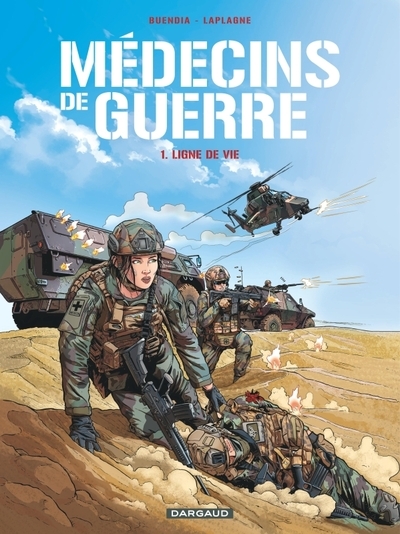 Médecins de guerre tome 1 ligne de vie - Image principale