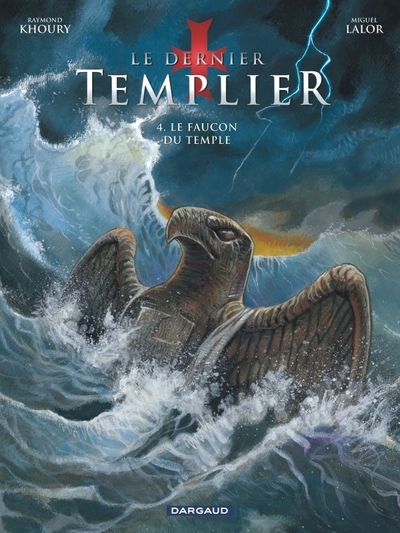 Le dernier templier - saison 1 - tome 4 - le faucon du temple - Image principale