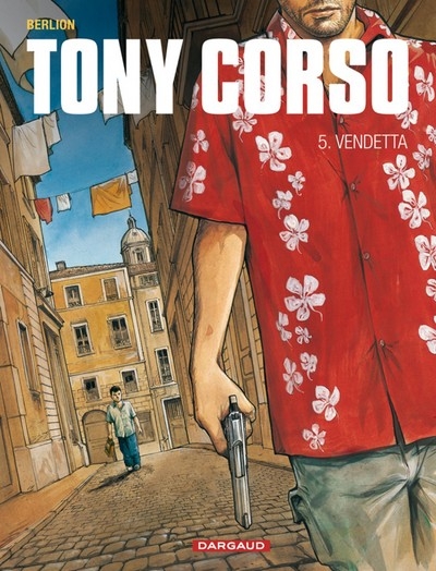 Tony corso - tome 5 - vendetta - Image principale