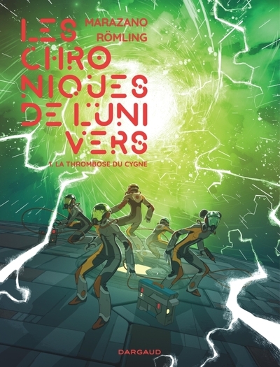 Les chroniques de l'univers - tome 1 - la thrombose du cygne - Image principale