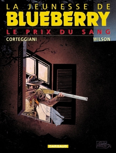 La jeunesse de blueberry - tome 9 - le prix du sang - Image principale