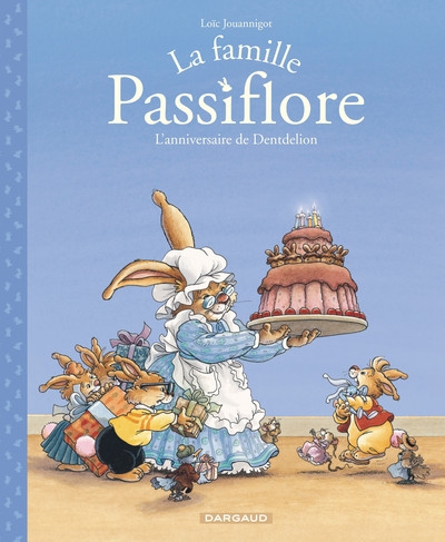 La famille passiflore - tome 1 - l'anniversaire de dentdelion - Image principale