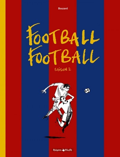 Football football - tome 2 - saison 2 - Image principale