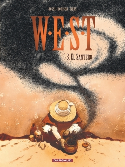 W.e.s.t. - tome 3 - el santero - Image principale