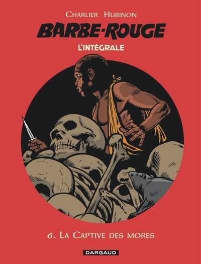 Barbe-rouge - intégrales - tome 6 - la captive des mores - Image principale