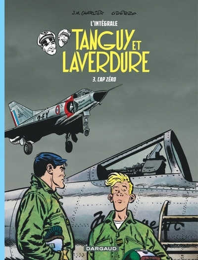 Les aventures de tanguy et laverdure - intégrales - tome 3 - cap zéro - Image principale