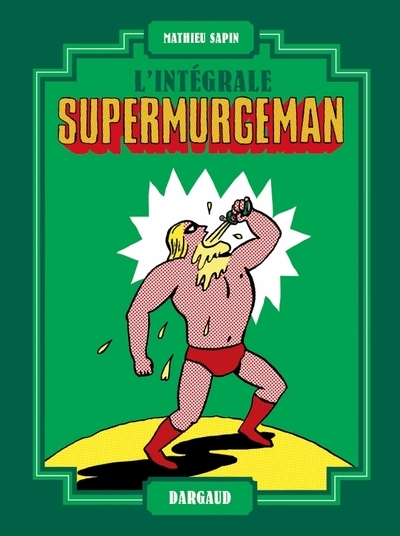 Supermurgeman - intégrale - tome 0 - supermurgeman - intégrale - Image principale