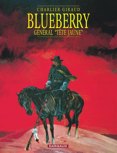 Blueberry - tome 10 - le général tête jaune - Image principale