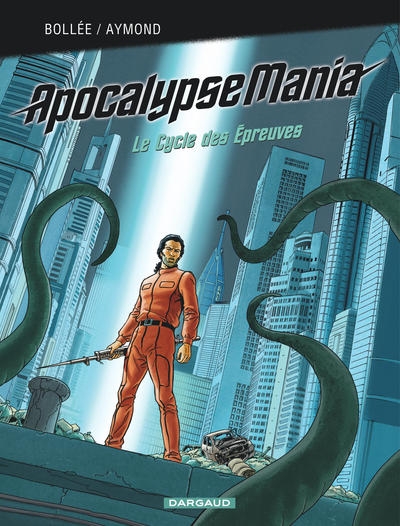 Apocalypse mania - intégrale - tome 2 - apocalypse mania - intégrale cycle 2 - Image principale