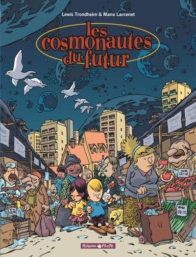 Les cosmonautes du futur - tome 1 - les cosmonautes du futur - Image principale
