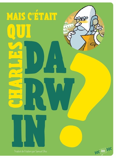 Mais c'est qui darwin ? - livre 3 - Image principale