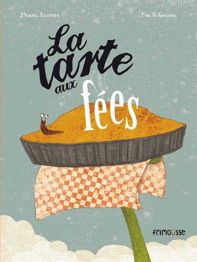 La tarte aux fées - Image principale