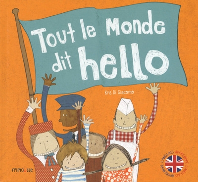 Tout le monde dit hello - Image principale